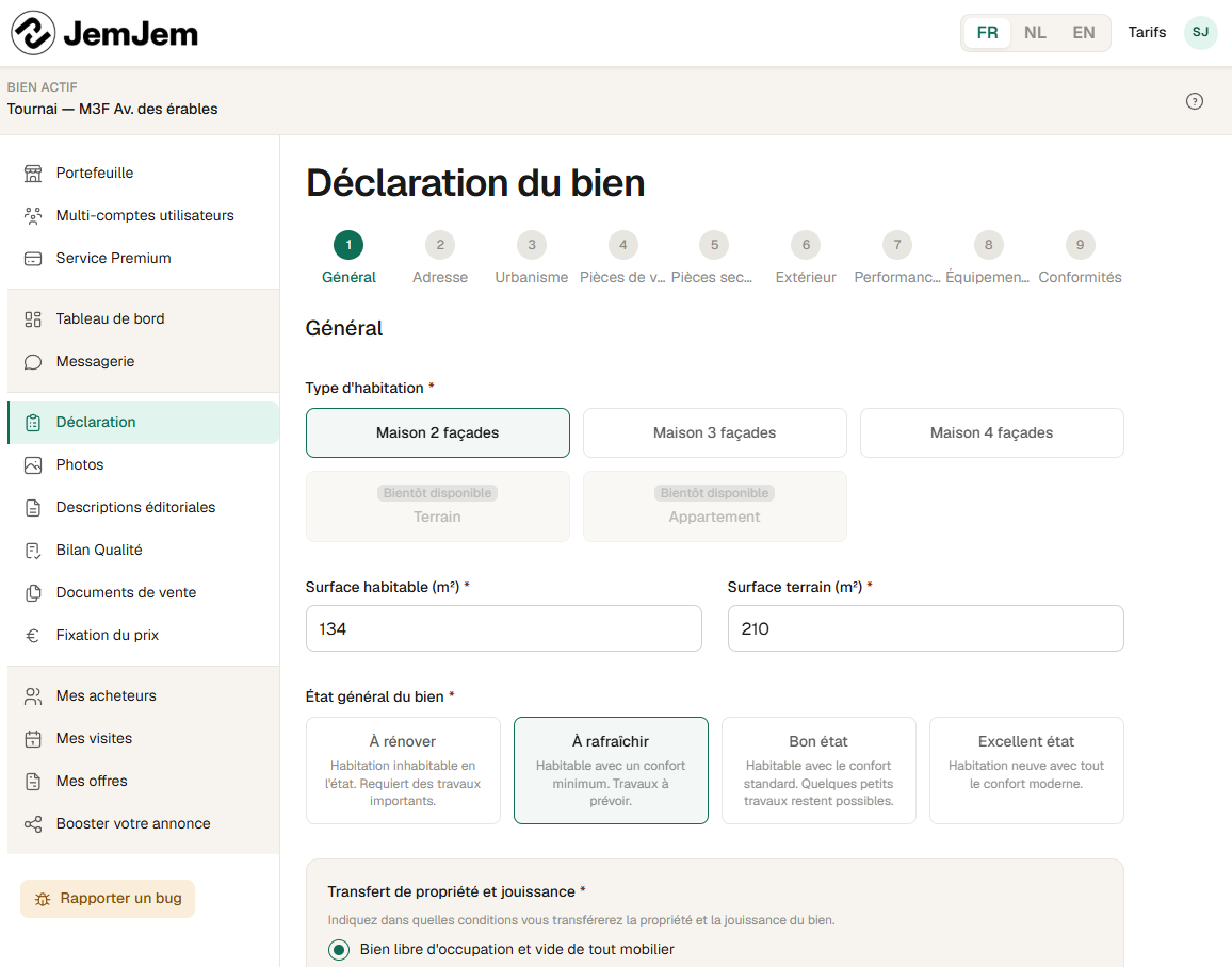 Formulaire de déclaration du bien : type d'habitation, surfaces, état général et conditions de transfert de propriété.
